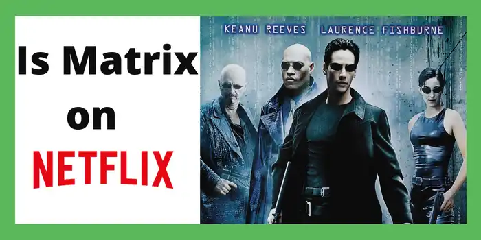 Is Matrix on Netflix