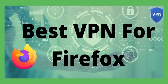 VPN For Firefox