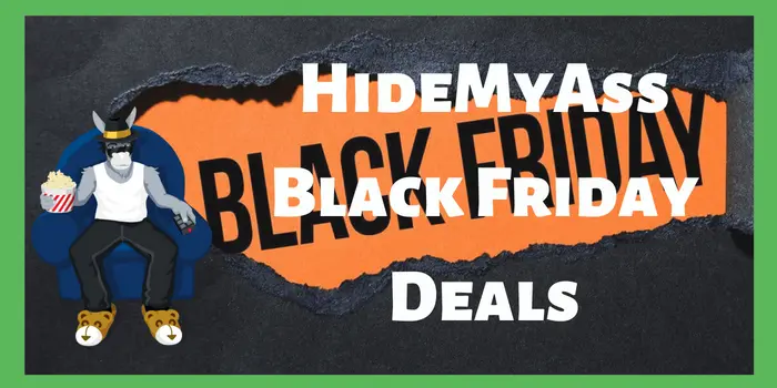 HideMyAss Black Friday Deals 2022