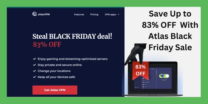 Save Up to 83% OFF With Atlas Black Friday Sale