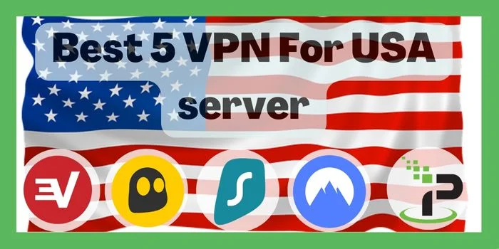 5 USA VPN