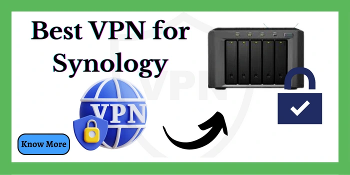 Best VPN for Synology