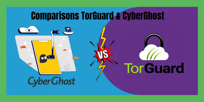 Comparisons-TorGuard-CyberGhost