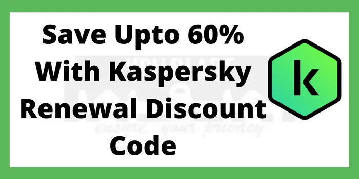 60% Kaspersky Renewal Discount Code