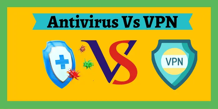 Antivirus vs VPN