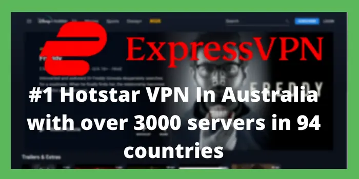 ExpressVPN For Hotstar In Australia
