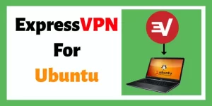 ExpressVpn dla Ubuntu
