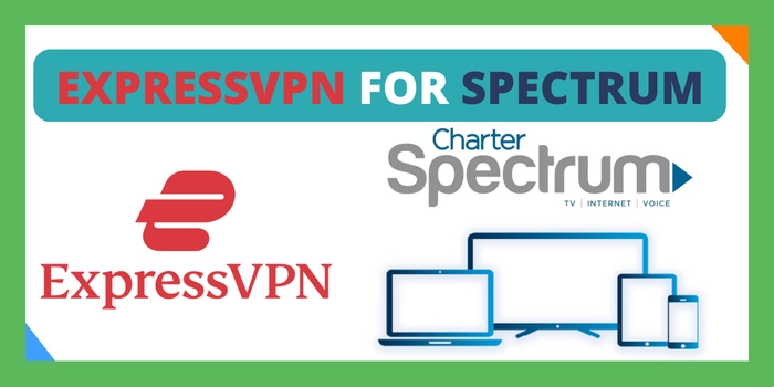 ExpressVPN for spectrum
