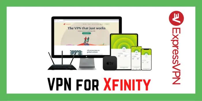 ExpressVPN for Xfinity