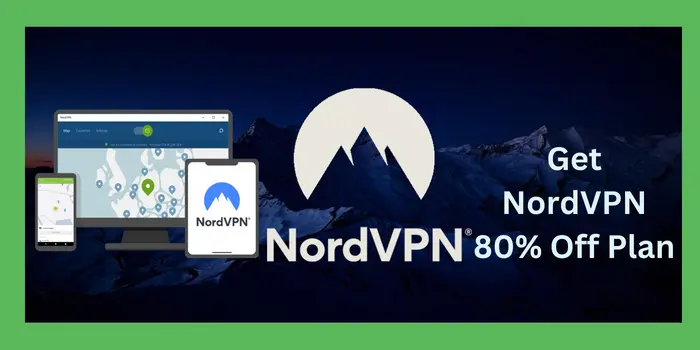 Get NordVPN 80% Off Plan