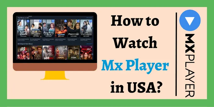 How to watch mx player in USA