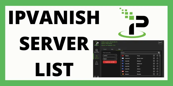 IPVanish Server List