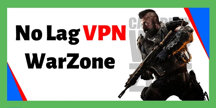 No lag VPN for warzone