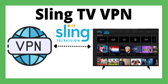 Sling TV VPN
