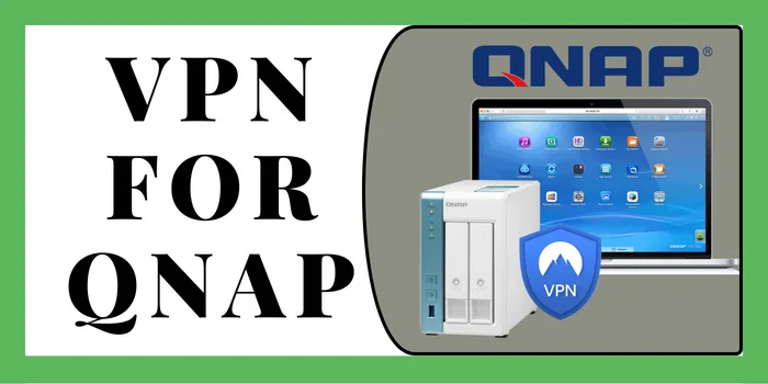 VPN For QNAP