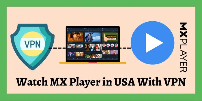 Watch mx player in usa with vpn