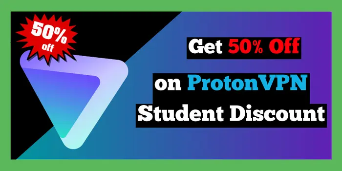 Get 50% off on ProtonVPN student discount