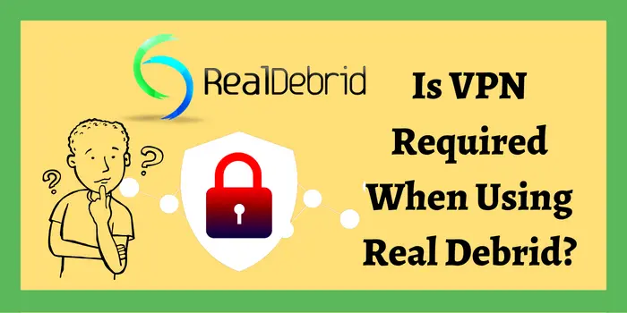 Use VPN for real debrid 