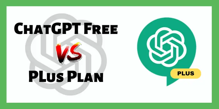 Chat GPT Free vs Plus Plan