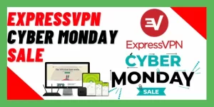 ExpressVPN Cyber Monday Sale