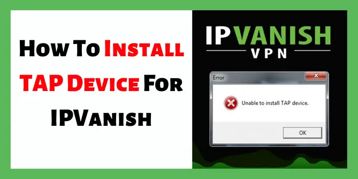 How To Install TAP Device For IPVanish