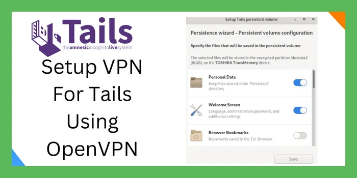 Setup VPN For Tails Using OpenVPN