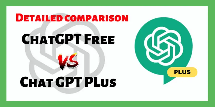 detailed comparision between Chat GPT Free vs Plus Plan