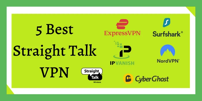 5 Best Straight Talk VPN