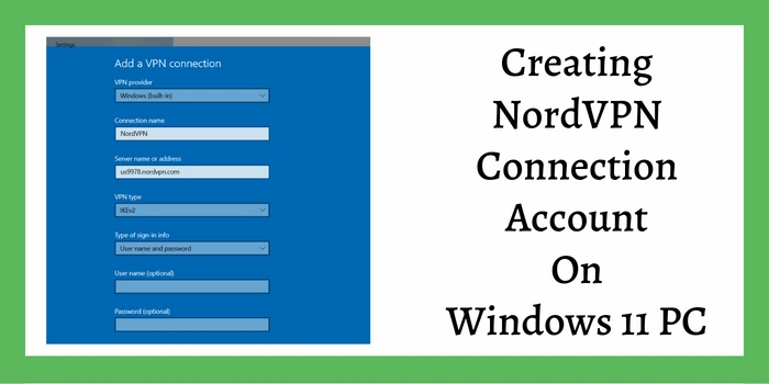 Creating Account NordVPN For Windows 11 PC