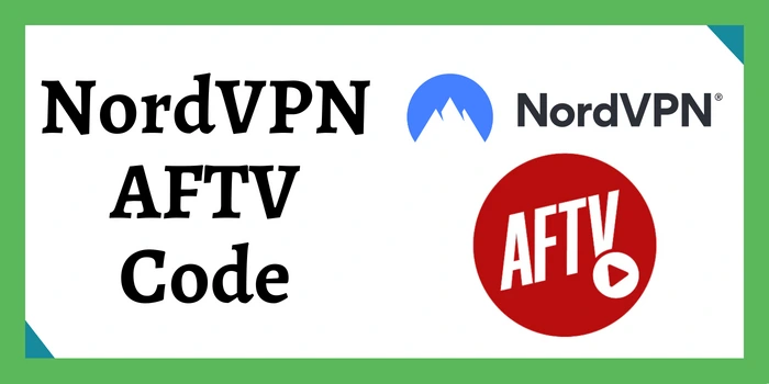 NordVPN AFTV Code