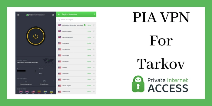 PIA VPN For Tarkov