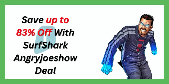 Save up to 83% Off With SurfShark Angryjoeshow Deal