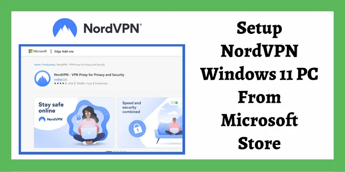 Setup NordVPN For Windows 11 PC From Microsoft Store