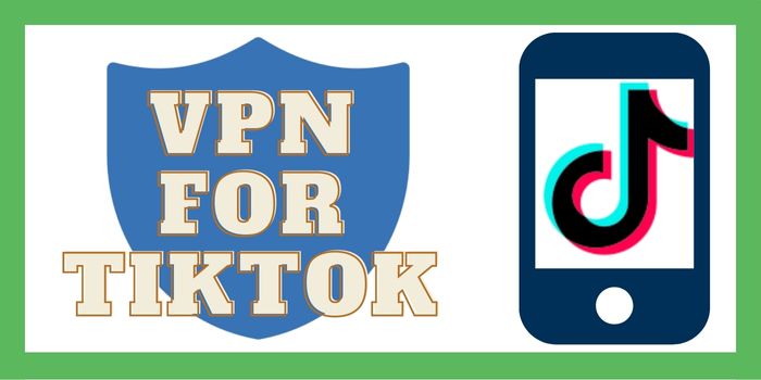 VPN for tiktok