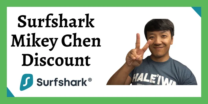 Surfshark Mikey Chen Discount