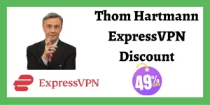 Thom Hartmann ExpressVPN Discount