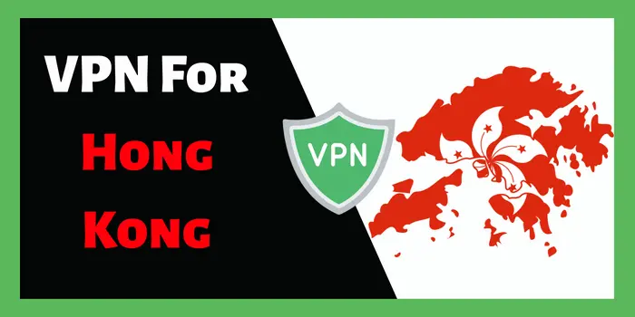 VPN For Hong Kong