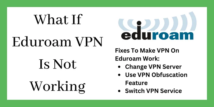 What If Eduroam VPN Is Not Working