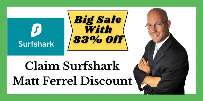 Claim Surfshark Matt Ferrel Discount