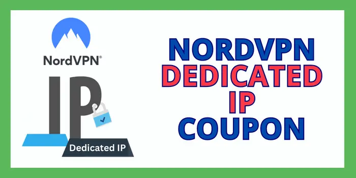 NordVPN Dedicated IP Coupon