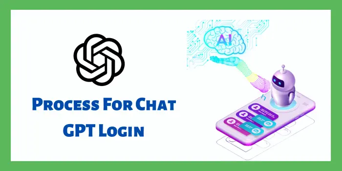 Process For Chat GPT Login