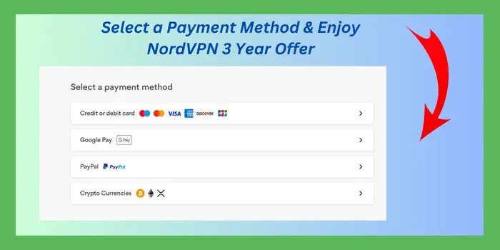 Select a Payment Method & Enjoy NordVPN 3 Year Offer