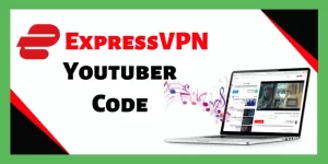 expressvpn youtuber code
