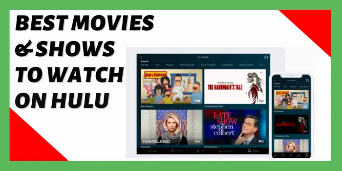 Best Movies And Shows To Watch On Hulu