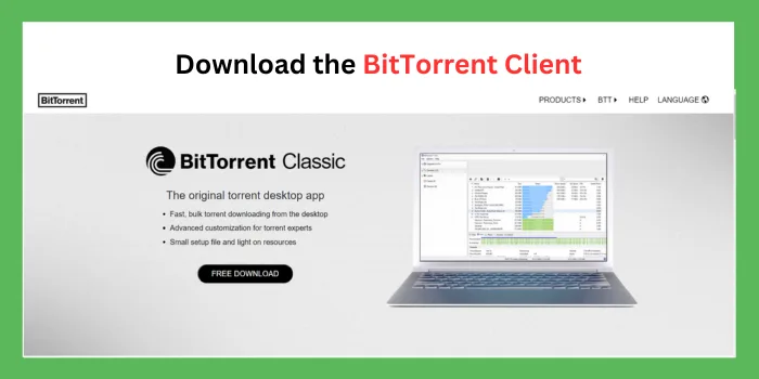 Download the BitTorrent Client