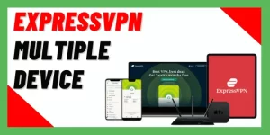 ExpressVPN Multiple Device