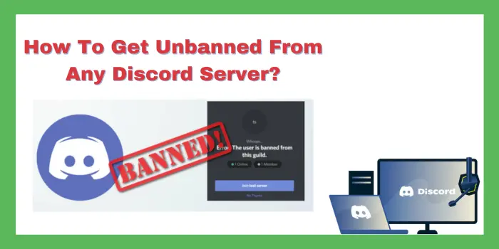 How To Get Unbanned From Any Discord Server