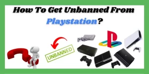 How To Get Unbanned From PlayStation?