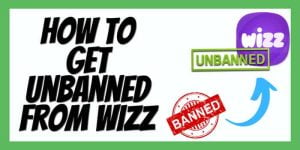 Get Unbanned From WIZZ