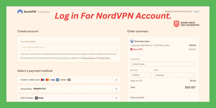 Log in For NordVPN Account.